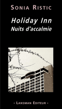 Holiday Inn, nuits d'accalmie
